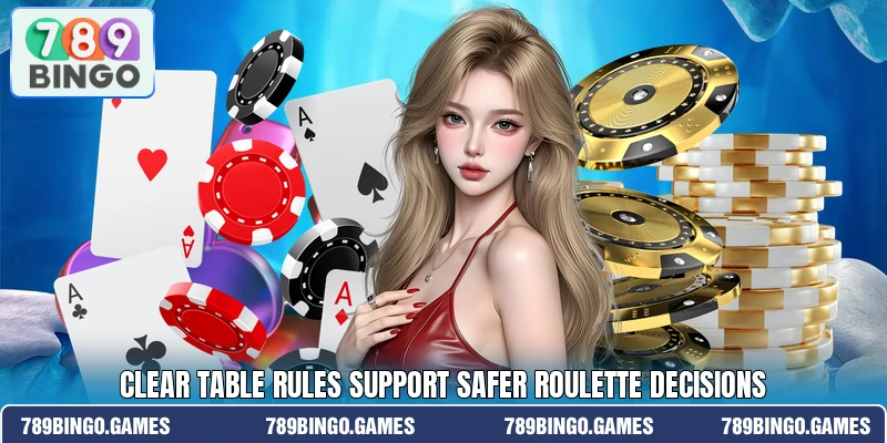 Clear table rules support safer roulette decisions
