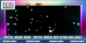 Crystal Arcade Arena – Crystal Worlds With Action Challenges