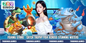 Fishing Strike – Catch Trophy Fish Across Stunning Waters