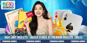 High Limit Roulette – Bigger Stakes At Premium Roulette Tables