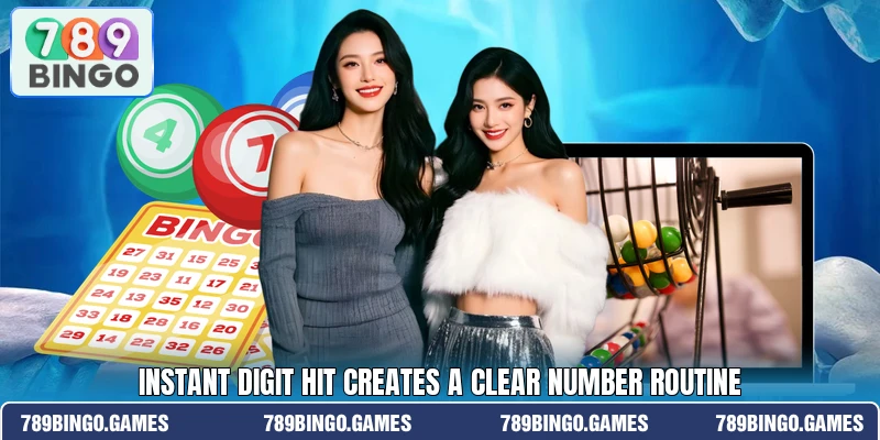 Instant Digit Hit creates a clear number routine