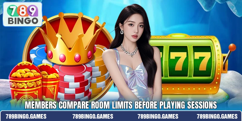 Members compare room limits before playing sessions