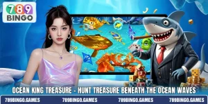 Ocean King Treasure – Hunt Treasure Beneath The Ocean Waves