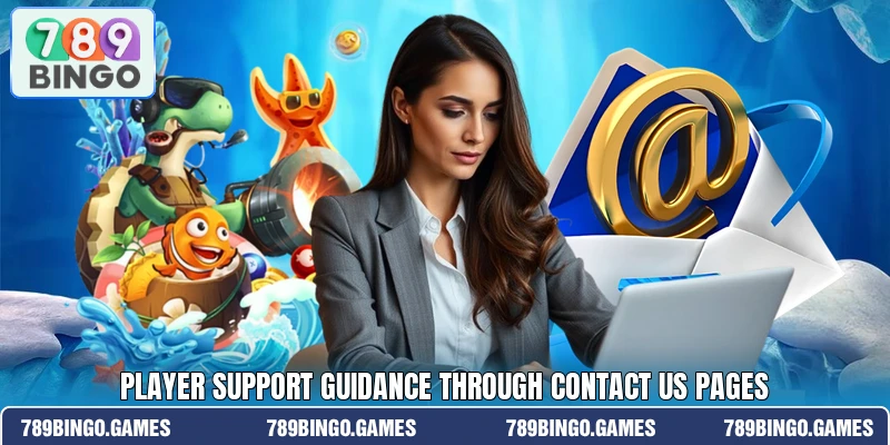 Player support guidance through contact us pages
