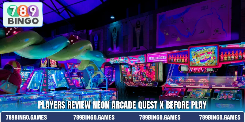 Players review Neon Arcade Quest X before play