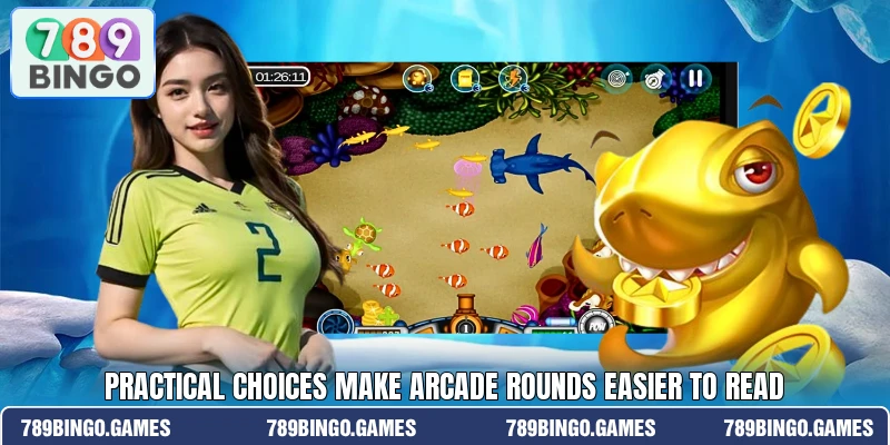 Practical choices make arcade rounds easier to read