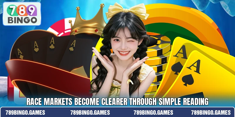 Race markets become clearer through simple reading