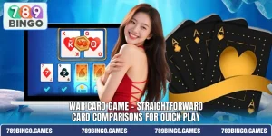 War Card Game – Straightforward Card Comparisons For Quick Play